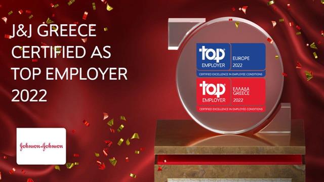 Johnson & Johnson Ελλάδος–Πιστοποιήθηκε ως Top Employer 2022 σε Ελλάδα και Ευρώπη