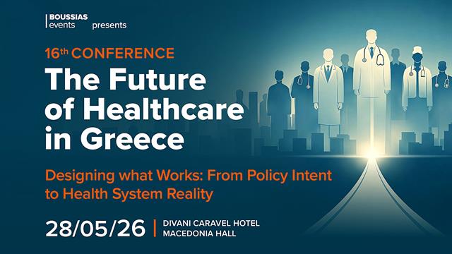 Κορυφαίοι ειδικοί στο Συνέδριο ‘The Future of Healthcare in Greece 2026’