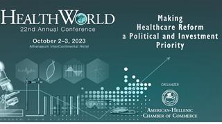 22ο Συνέδριο HealthWorld: Making Healthcare Reform a Political and Investment Priority